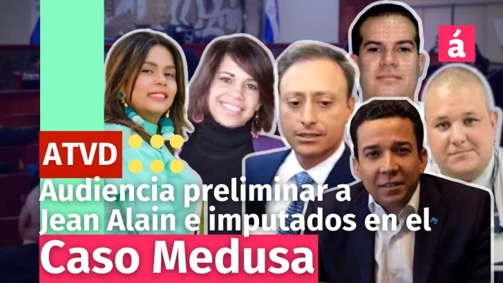 EN VIVO: Continúa la audiencia preliminar del Caso Medusa a Jean Alain Rodríguez y a los demás imputados