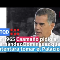 En 1965 Caamaño pidió a Fernández Domínguez que no intentara tomar el Palacio