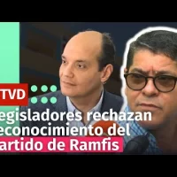 Legisladores rechazan reconocimiento del partido de Ramfis Domínguez Trujillo