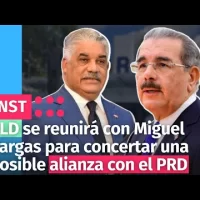 PLD se reunirá con Miguel Vargas para concertar una posible alianza con el PRD