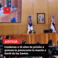 Condenan a 30 años de prisión a quienes le provocaron la muerte a David de los Santos