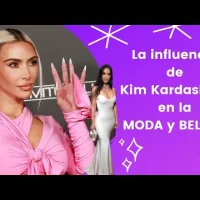 La influencia de Kim kardashian en la MODA y la BELLEZA