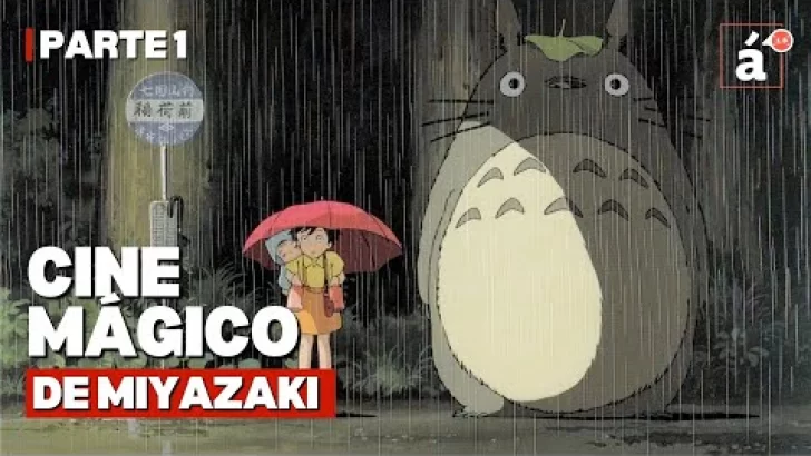 El mágico cine de Miyazaki hará tu alma sonreir
