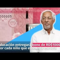 Educación anuncia que entregará bono de RD$1000 por cada niño que esté en la escuela