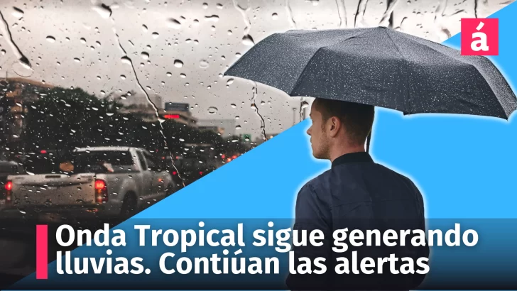 Onda tropical continúa generando lluvias. Onamet mantiene alertas