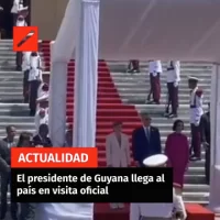 El presidente de Guyana llega al país en visita oficial