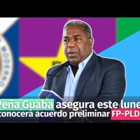 Peña Guaba asegura este lunes se conocerá acuerdo preliminar FP-PLD-PRD