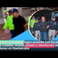 Cesar el abusador logra acuerdo con fiscales en EE.UU, prisión y devolución de bienes en Dominicana