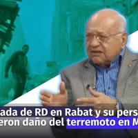 Embajador Duarte: Embajada RD en Rabat y su personal no recibieron daño del terremoto en Marruecos