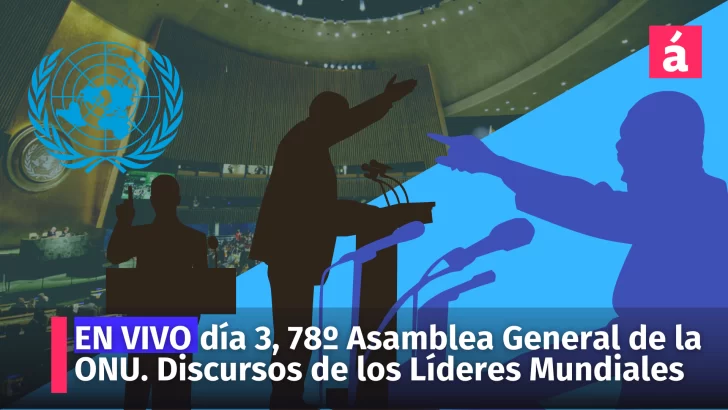 En Vivo la 78º sesión de la Asamblea General de la ONU. Tercer día de discusiones globales