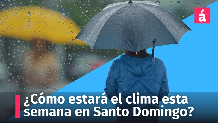 ¿Cómo estará el clima esta semana en Santo Domingo? Aquí le informamos