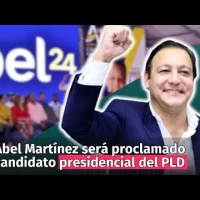 Abel Martínez será proclamado candidato presidencial del PLD el 22 de octubre