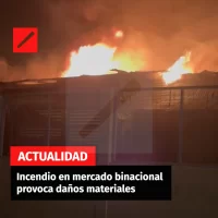 Incendio en mercado binacional provoca daños materiales