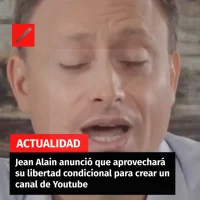Jean Alain anunció que aprovechará su libertad condicional para crear un canal de Youtube