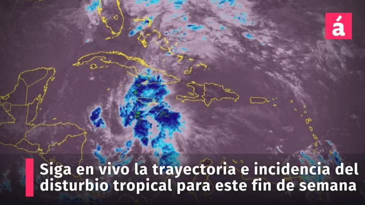 Siga EN VIVO la trayectoria del disturbio tropical que afectará a la República Dominicana este fin de semana