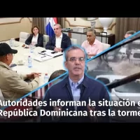 Autoridades informan la situación en República Dominicana tras la tormenta