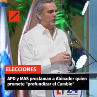 APD y MAS proclaman a Abinader quien promete profundizar el Cambio