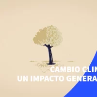 Cambio climático: un impacto generacional