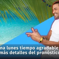 Mañana lunes habrá un tiempo agradable. Aquí más detalles del pronóstico para República Dominicana