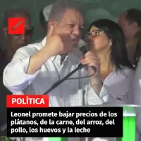 Leonel promete bajar precios de los plátanos, de la carne, del arroz, del pollo, los huevos y la leche