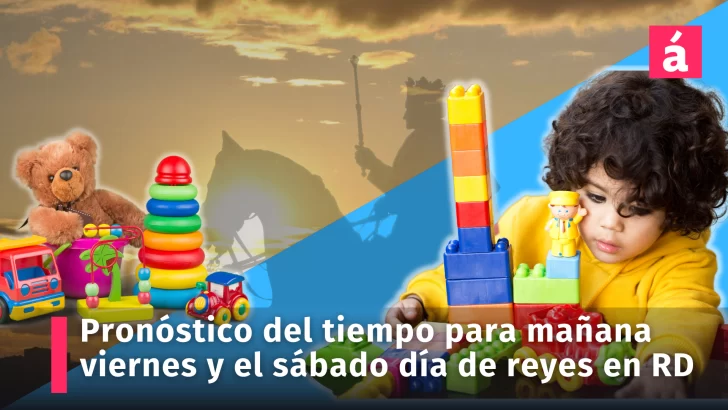 Pronóstico del tiempo para mañana viernes y el sábado día de reyes en República Dominicana
