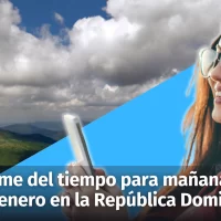Informe del tiempo para mañana lunes 8 de enero en la República Dominicana