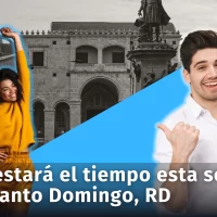 Así estará el tiempo esta semana en Santo Domingo, República Dominicana