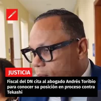 Fiscal del DN cita al abogado Andrés Toribio  para conocer su posición en proceso contra  Tekashi