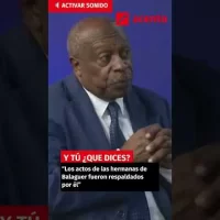 “Los actos de las hermanas de Balaguer fueron respaldados por él”  #acentotv