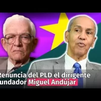 Renuncia del PLD Miguel Andújar: ‘El PLD hoy es la negación y la traición a don Juan Bosch’