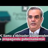 PC solicita al presidente Abinader suspender toda propaganda ilegal