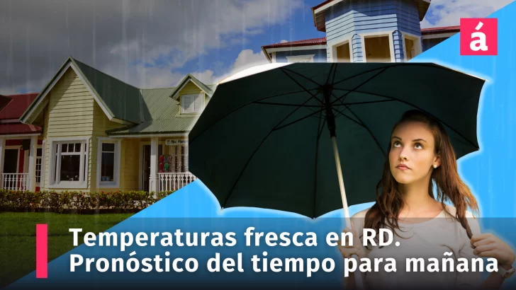 Clima: pronóstico del tiempo para mañana jueves 8 de febrero. Temperaturas fresca en República Dominicana