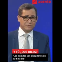 “Los alcaldes son ciudadanos en su día a día”  #acentotv