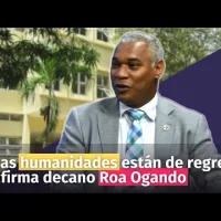 Las humanidades están de regreso, afirma decano Roa Ogando