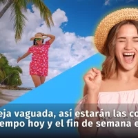 Se aleja vaguada, así estarán las condiciones del tiempo hoy y el fin de semana en República Dominicana