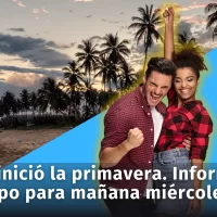 Al iniciar hoy la primavera, éste es el informe del tiempo para mañana miércoles para la República Dominicana