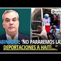 Abinader: ‘No pararemos las deportaciones a Haití ni autorizaremos campos de refugiados’