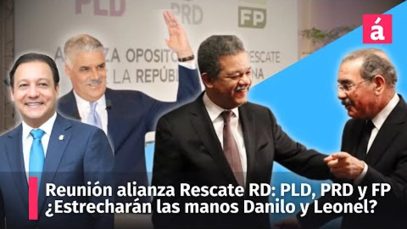 Rueda de prensa de la alianza Rescate RD: PLD, PRD y FP ¿Estrecharán ...