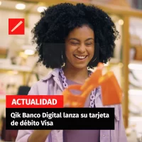 Qik Banco Digital lanza su tarjeta de débito Visa