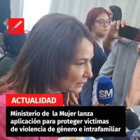 Ministerio de  la Mujer lanza aplicación para proteger víctimas de violencia de género e intrafamiliar