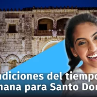 Clima: condiciones del tiempo en la semana para la ciudad de Santo Domingo (Actualizado 05/04/2024)