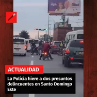 La Policía hiere a dos presuntos delincuentes en Santo Domingo Este
