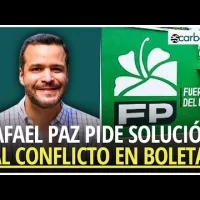 Rafael Paz reclama a la Fuerza del Pueblo tratar origen del conflicto en boleta