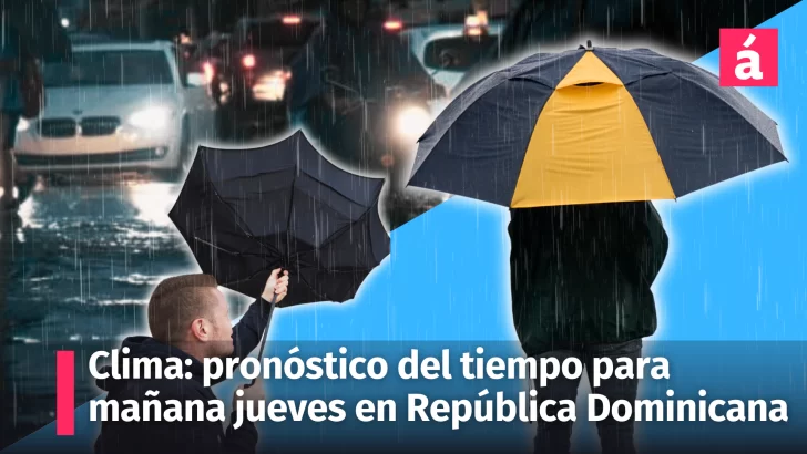 Clima: el pronóstico del tiempo par mañana jueves en la República Dominicana condicionado por la vaguada
