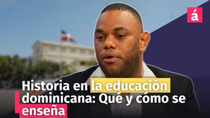 Historia en la educación dominicana: Qué y cómo se enseña