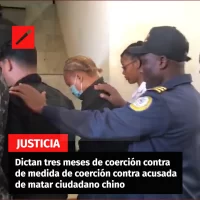 Dictan tres meses de coerción contra de medida de coerción contra acusada de matar ciudadano chino