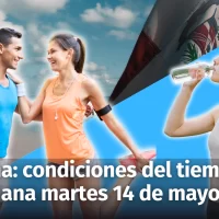 Así estarán las condiciones del tiempo mañana martes 14 de mayo en la República Dominicana