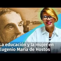 La educación y la mujer en Eugenio María de Hostos