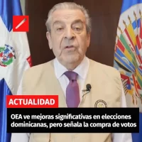 OEA ve mejoras significativas en elecciones dominicanas, pero señala la compra de votos