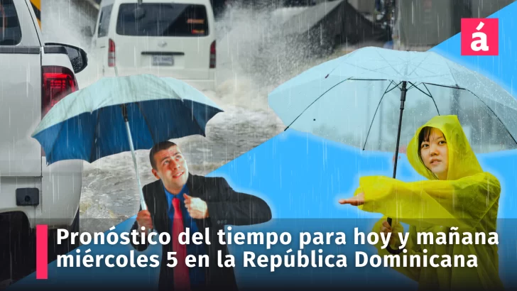 Así estarán las condiciones del tiempo para hoy martes y para mañana miércoles 5 de junio en la República Dominicana